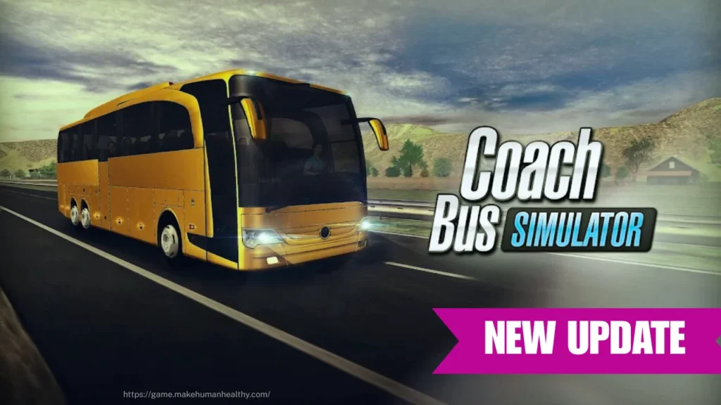 Coach Bus Simulator New Update